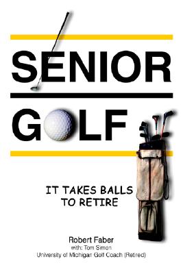 Senior Golf: It Takes Balls to