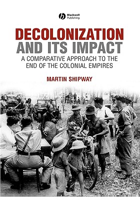 Decolonization And Its Impact - A