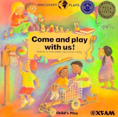 Come and Play with Us!