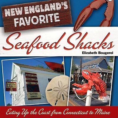 New England's Favorite Seafood Shacks: