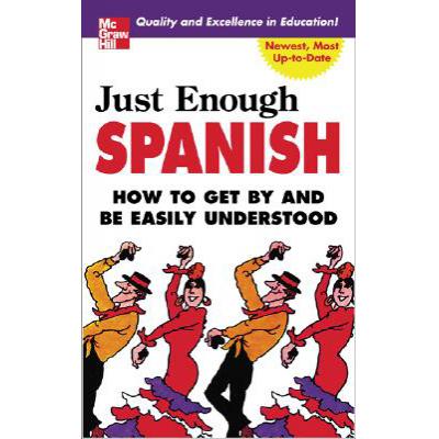 预订 Just Enough Spanish