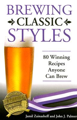 Brewing Classic Styles: 80 Winning