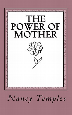 The Power of Mother