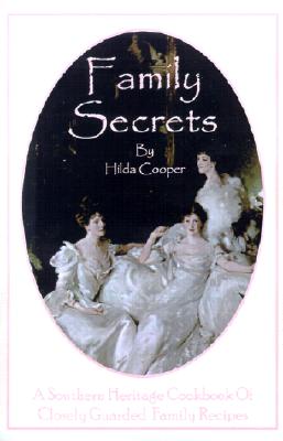 Family Secrets: A Southern Heritage