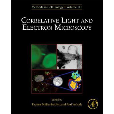 Correlative Light and Electron Microscopy: Volume 111
