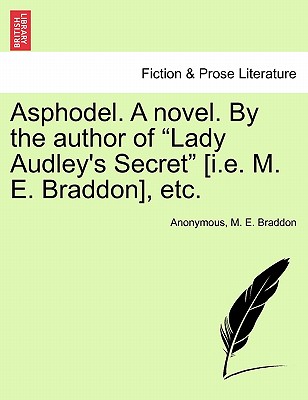 【预订】asphodel. a novel. by the author of