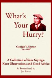 What's Your Hurry?: A Collection of Sane