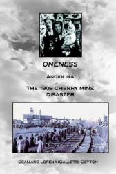 Oneness: Angiolina the 1909 Cherry Mine