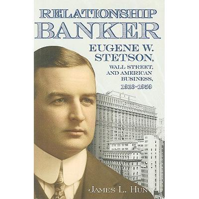 预订 relationship banker: eugene w. stetson, wall.