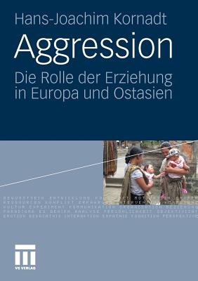 【预订】aggression: die rolle der erziehung in
