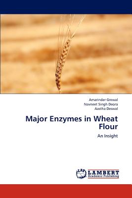 Major Enzymes in Wheat Flour
