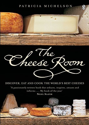 The Cheese Room: Discover, Eat and Cook