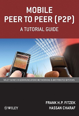 Mobile Peer To Peer (P2P) - A Tutorial