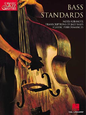 Bass Standards: Classic Jazz Masters