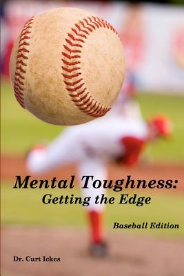 Mental Toughness: Getting th