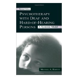 Psychotherapy with Deaf an