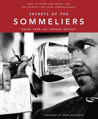 Secrets of the Sommeliers: How to Think