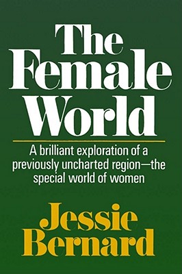 The Female World