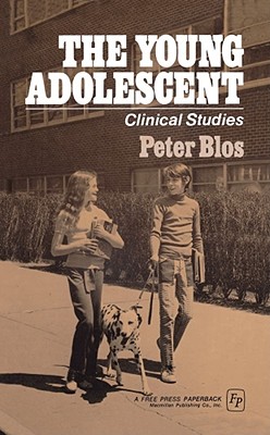 The Young Adolescent: Clinical