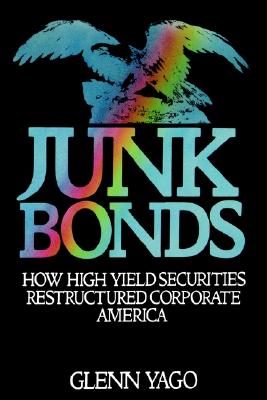 【预订】junk bonds: how high yield securiti