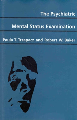 The Psychiatric Mental Status