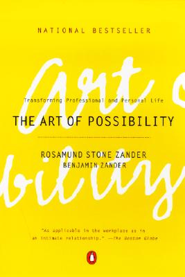 The Art of Possibility: Transforming