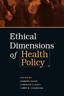 Ethical Dimensions of Health