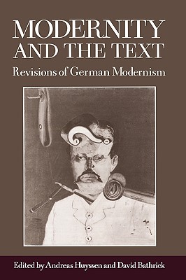 【预订】modernity and the text: revisions of