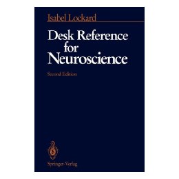 Desk Reference for Neuroscience