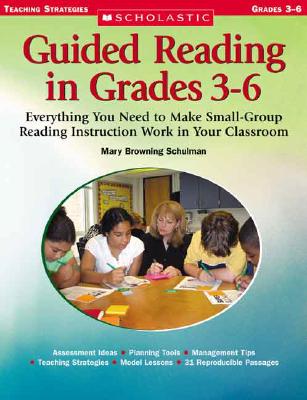 Guided Reading in Grades 3-6: Everything