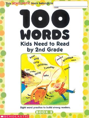 100 Words Kids Need to Read by 2nd Grade: