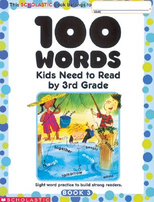 现货 100 Words Kids Need to Read by 3rd Grade: