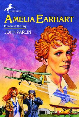 Amelia Earhart: Pioneer in the