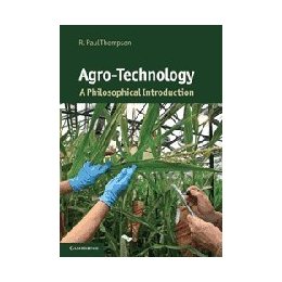 Agro-Technology: A Philosophical