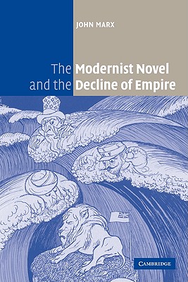 【预订】the modernist novel and the decline of