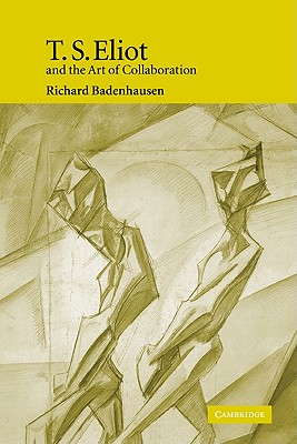 T. S. Eliot and the Art of