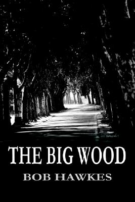 The Big Wood