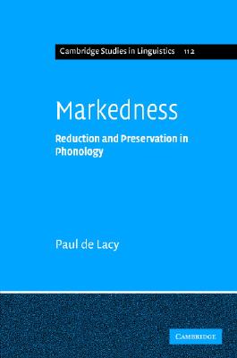 【预订】markedness: reduction and preservatio