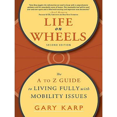 预订 Life on Wheels: The A to Z Guide to Living Fully with Mobility Issues