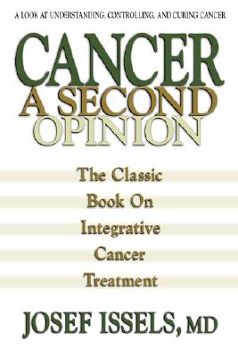 Cancer: A Second Opinion: A Look at