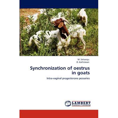 预订 Synchronization of oestrus in goats