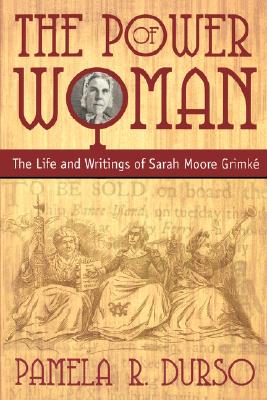 The Power of Woman: Sarah Grimke
