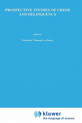 Prospective Studies of Crime and