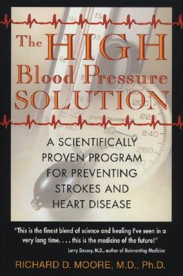 The High Blood Pressure Solution: A