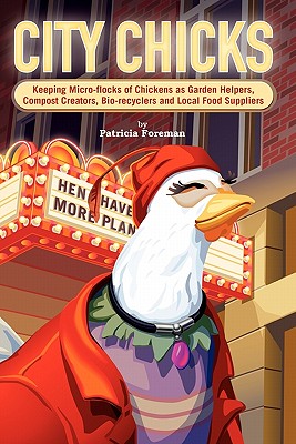 【预订】city chicks: keeping micro-flocks of