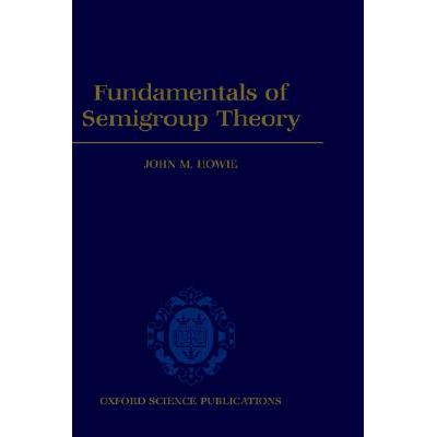 预订 Fundamentals of Semigroup Theory