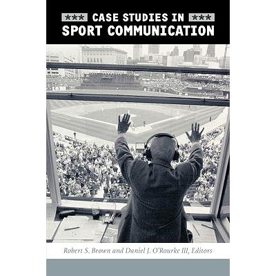 预订 Case Studies in Sport Communication