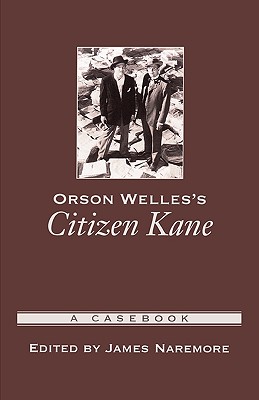 Orson Welles's Citizen Kane: A