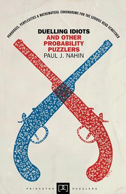 Duelling Idiots and Other Probability