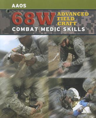 【预订】68w advanced field craft: combat medic